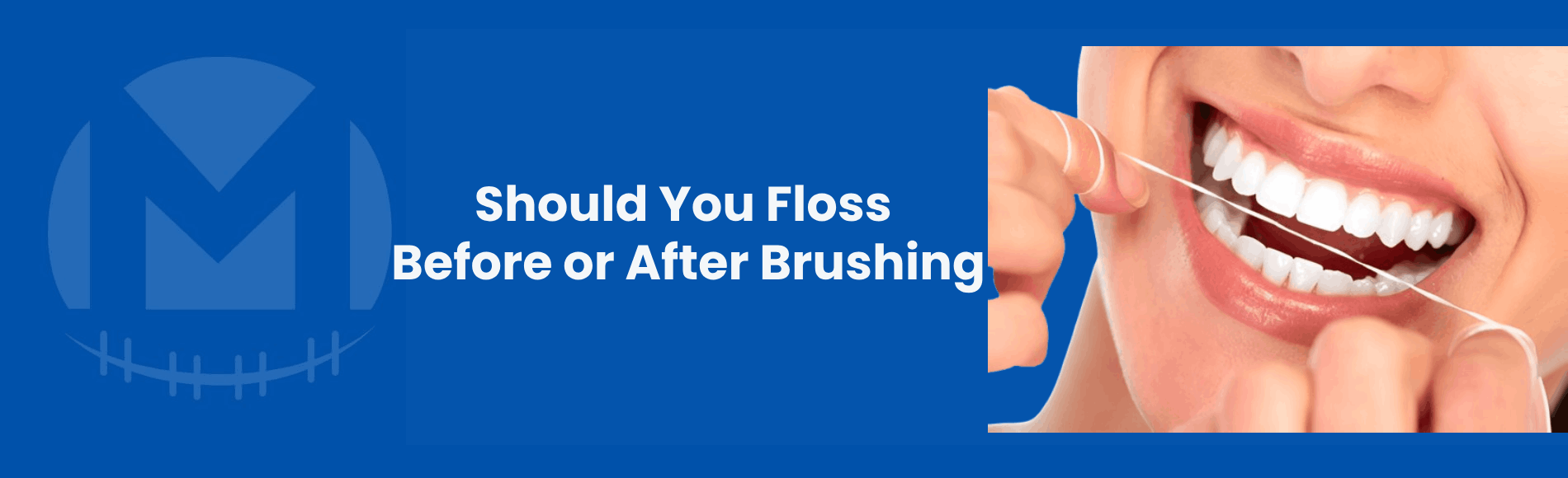 should you floss before or after brushing should you floss before or after brushing
