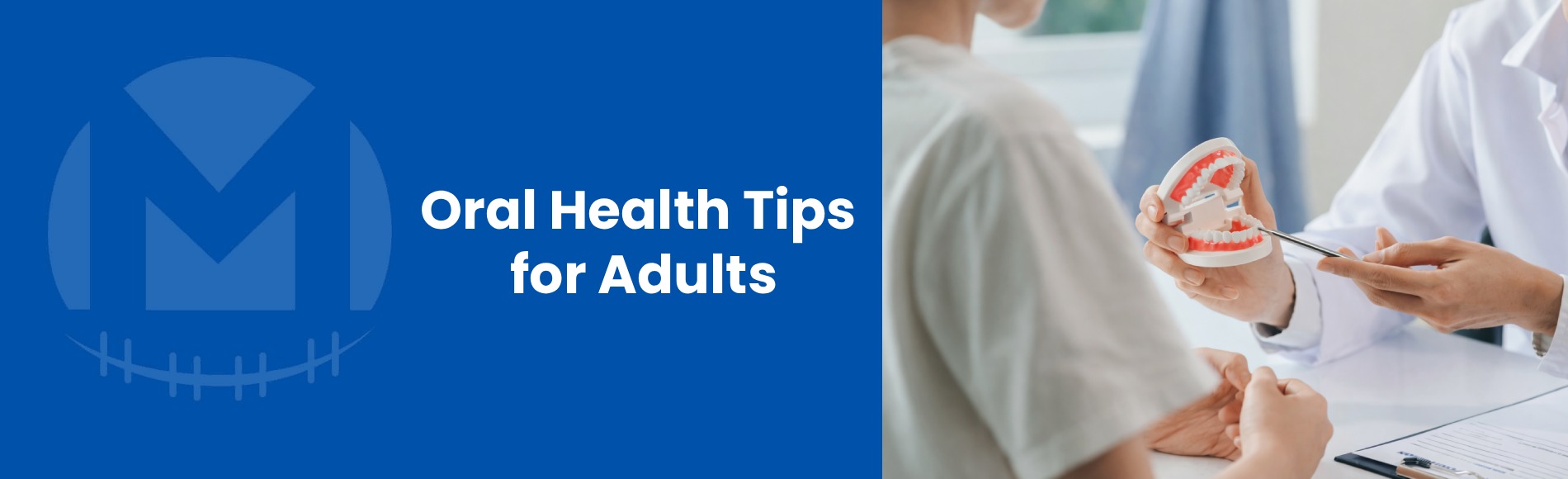 Oral Health Tips for Adults Oral Health Tips for Adults